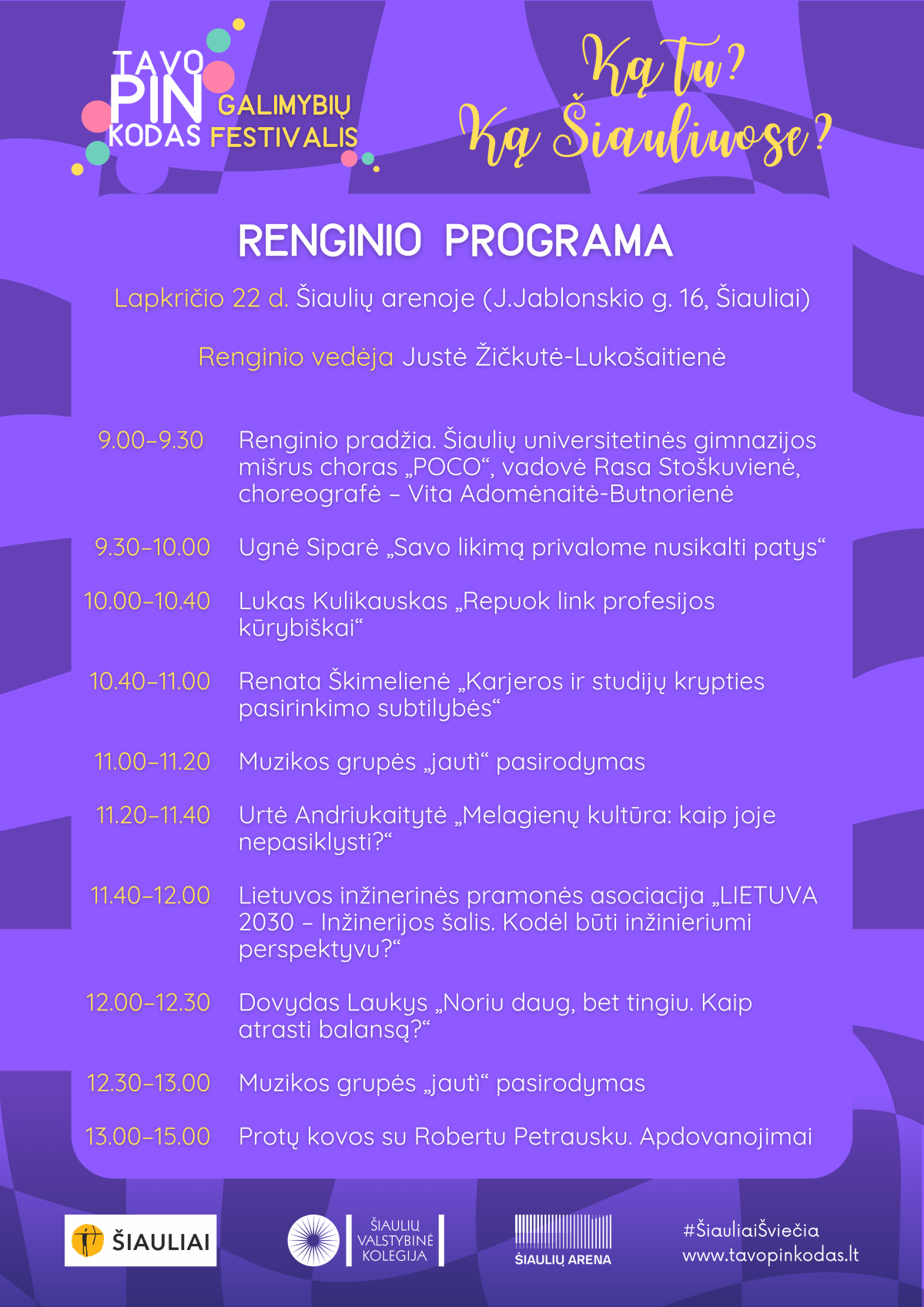  Galimybi Festivalis TAVO PIN KODAS Sugr ta iauli Dain 