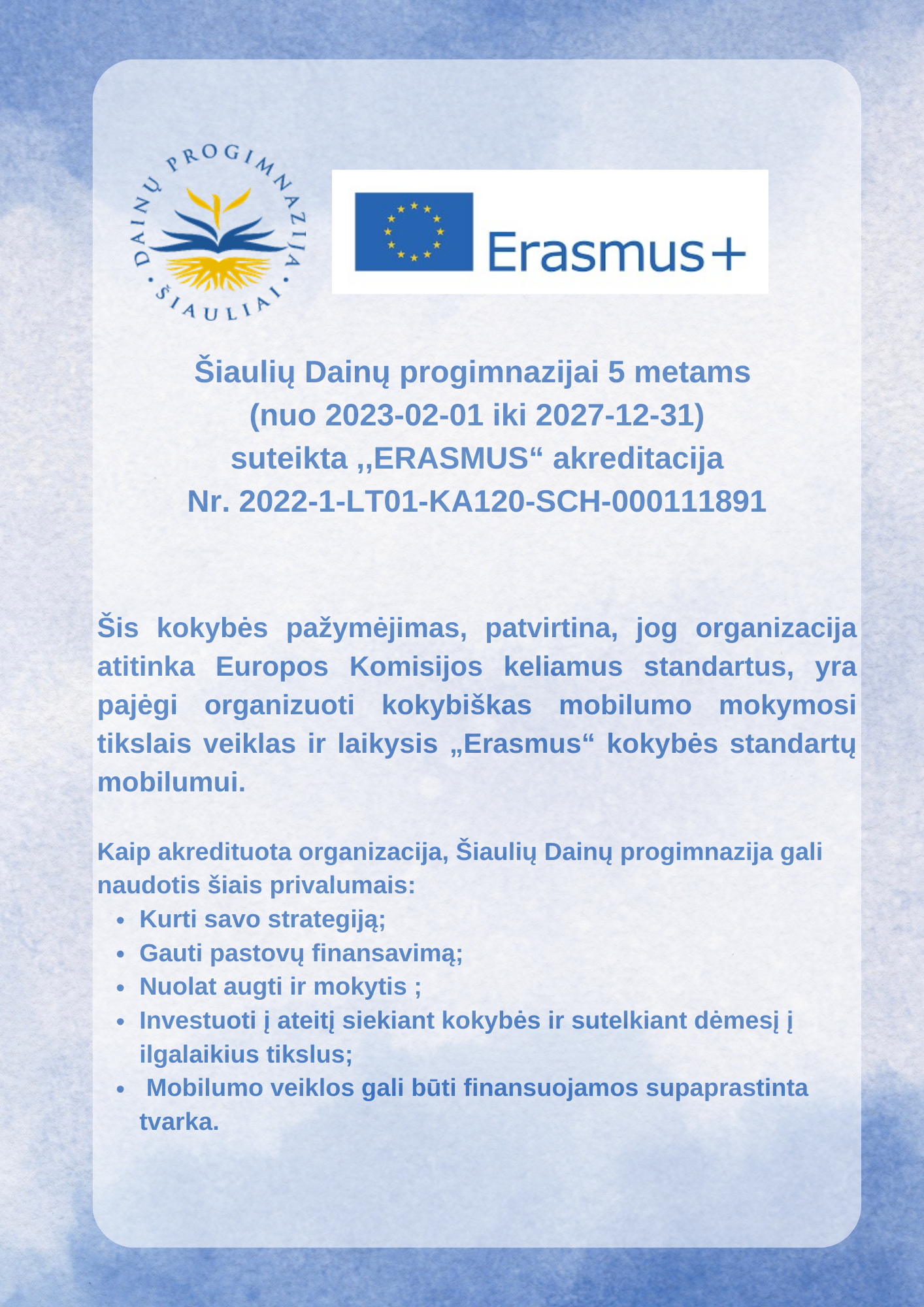  „Erasmus“ akreditacijos pristatymas . I etapas 
